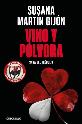 Vino y polvora: Saga del trebol 3 (Best Seller, Band 3)