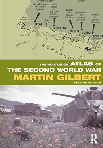 The routledge atlas of the second world war (Routledge Historical Atlases) von Routledge
