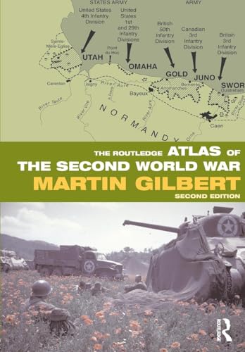 The routledge atlas of the second world war (Routledge Historical Atlases) von Routledge