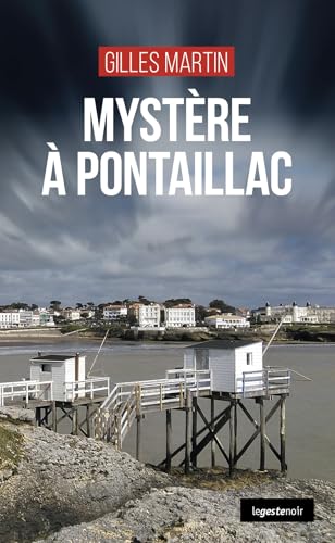 Mystère à Pontaillac (GESTE NOIR (tous formats)) von La Geste Éditions