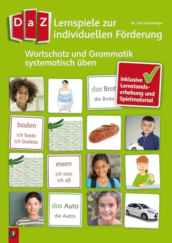 DaZ-Lernspiele zur individuellen Förderung: Wortschatz und Grammatik systematisch üben DaZ-Lernspiele zur individuellen Förderung: Wortschatz und Grammatik systematisch üben