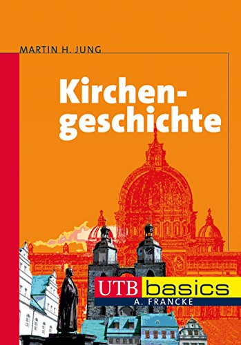 Kirchengeschichte (UTB M / Uni-Taschenbücher)