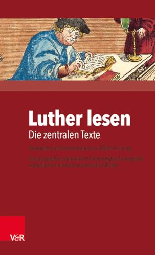 Luther lesen: Die zentralen Texte von Vandenhoeck + Ruprecht