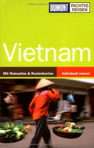 DuMont Richtig Reisen Reiseführer Vietnam von DuMont Reiseverlag