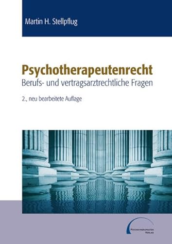 Psychotherapeutenrecht: Berufs- und vertragsarztrechtliche Fragen von Psychotherapeuten in Medhochzwei
