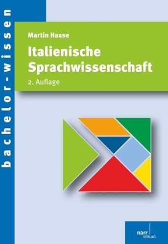 Italienische Sprachwissenschaft: Eine Einführung (bachelor-wissen) von Narr Dr. Gunter