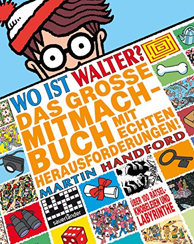 Wo ist Walter? Das große Mitmachbuch mit echten Herausforderungen: Activity-Buch von FISCHER Sauerländer / Sauerländer