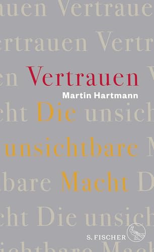 Vertrauen – Die unsichtbare Macht