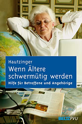 Wenn Ältere schwermütig werden: Hilfe für Betroffene und Angehörige bei Depression im Alter