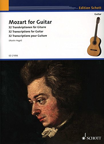 Mozart for Guitar: 32 Transkriptionen für Gitarre. Gitarre. (Schott Guitar Classics)