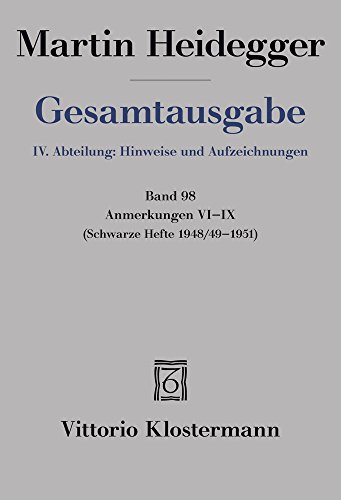 Anmerkungen VI-IX: ("Schwarze Hefte" 1948/49-1951) (Martin Heidegger Gesamtausgabe, Band 98)