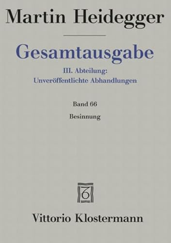 Gesamtausgabe 3. Abt. Bd. 66: Besinnung (1938/39) von Klostermann Vittorio GmbH