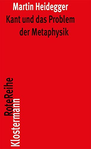 Kant und das Problem der Metaphysik (Klostermann RoteReihe, Band 35) von Klostermann Vittorio GmbH