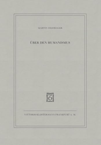 Über den Humanismus Über den Humanismus