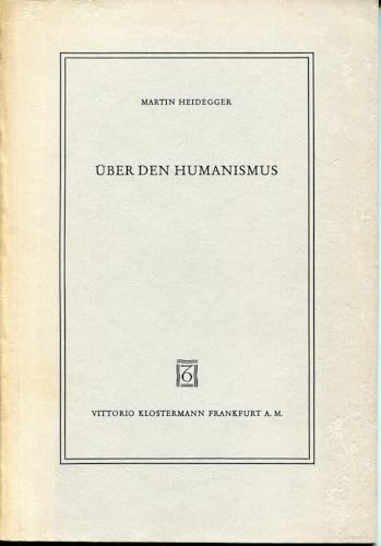 Über den Humanismus Über den Humanismus