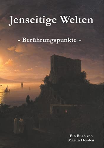 Jenseitige Welten: Berührungspunkte von Books on Demand