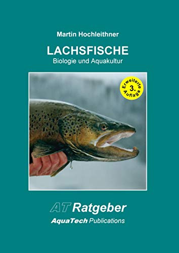 Lachsfische (Salmoniformes): Biologie und Aquakultur von Books on Demand