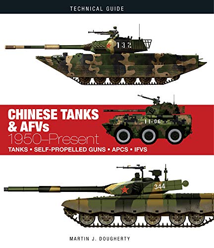 Chinese Tanks & AFVs: 1950-Present (Technical Guides) von Amber Books