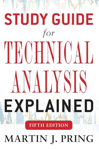 Study Guide for Technical Analysis Explained Fifth Edition