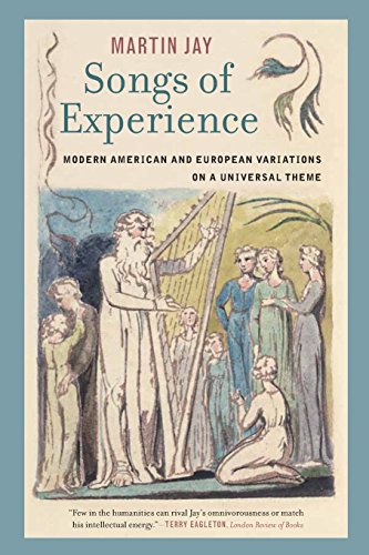 Songs of Experience: Modern American And European Variations on a Universal Theme von University of California Press