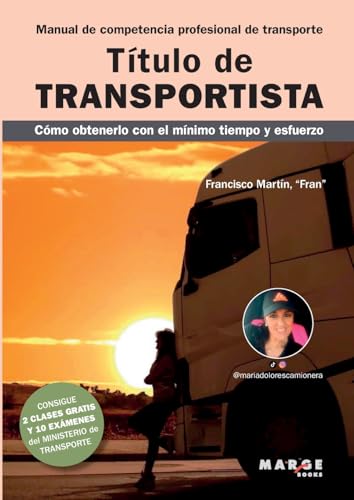 Título de transportista: Manual de competencia profesional de transporte (Gestión del transporte, Band 0) von Marge Books