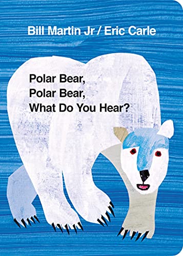 Polar Bear, Polar Bear, What Do You Hear?: Eric Carle von Puffin