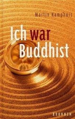 Ich war Buddhist: Das Ende einer Pilgerreise