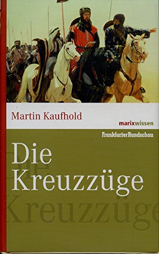 Die Kreuzzüge (marixwissen)