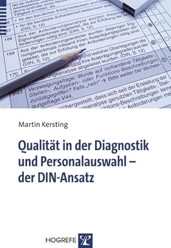 Qualität in der Diagnostik und Personalauswahl - der DIN-Ansatz von Hogrefe Verlag