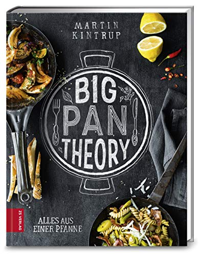 Big Pan Theory: Alles aus einer Pfanne