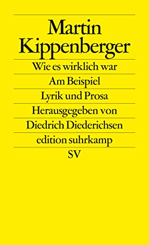 Wie es wirklich war – Am Beispiel: Lyrik und Prosa (edition suhrkamp)