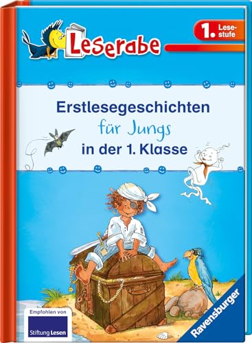 Erstlesegeschichten für Jungs in der 1. Klasse - Leserabe 1. Klasse - Erstlesebuch für Kinder ab 6 Jahren: Piratengeschichten; Geisteralarm! Lustige ... Mit Leserätsel (Leserabe - Sonderausgaben)