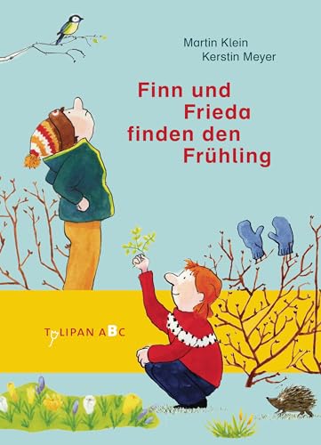 Finn und Frieda finden den Frühling: Lesestufe B