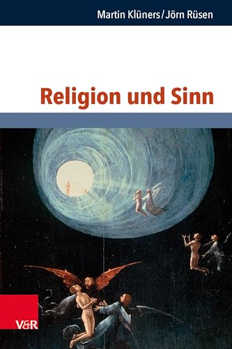 Religion und Sinn (Philosophie und Psychologie im Dialog)