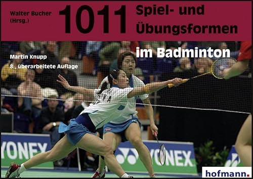 1011 Spiel- und Übungsformen im Badminton