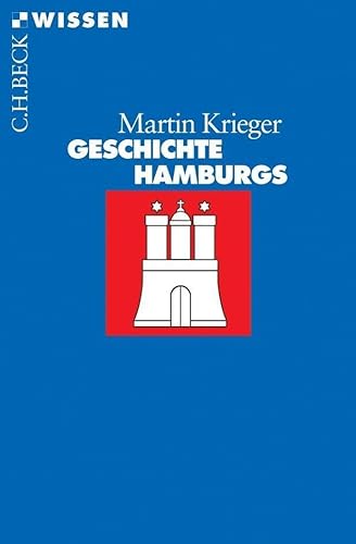 Geschichte Hamburgs (Beck'sche Reihe) von Beck C. H.