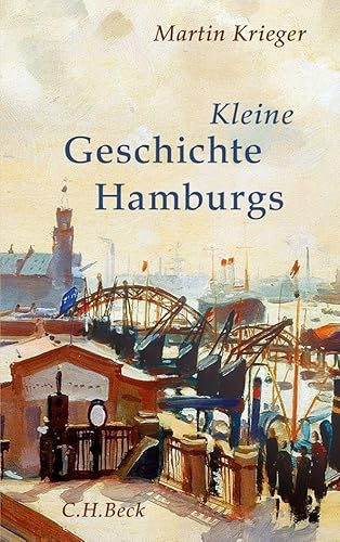 Kleine Geschichte Hamburgs von Beck C. H.