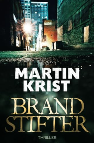 Brandstifter (David Gross)