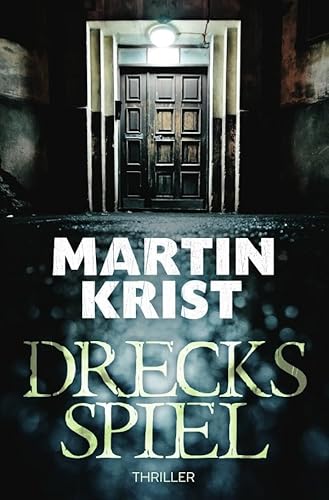 Drecksspiel: Thriller von epubli