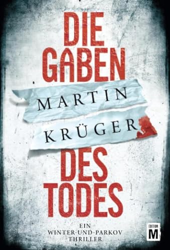 Die Gaben des Todes (Ein Winter-und-Parkov-Thriller, Band 1)