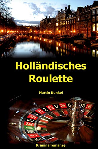 Holländisches Roulette