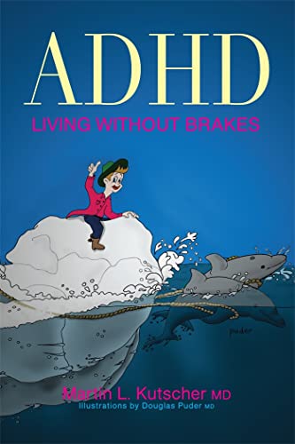 ADHD - Living without Brakes von Jessica Kingsley Publishers
