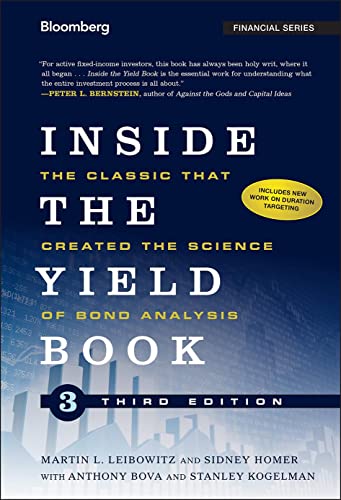 Inside the Yield Book: The Classic That Created the Science of Bond Analysis (Bloomberg Professional) von Bloomberg Press
