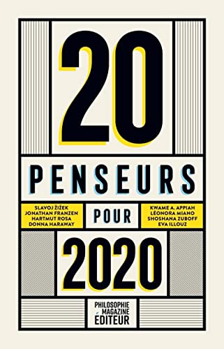 20 penseurs pour 2020: Les meilleurs articles de la presse internationale