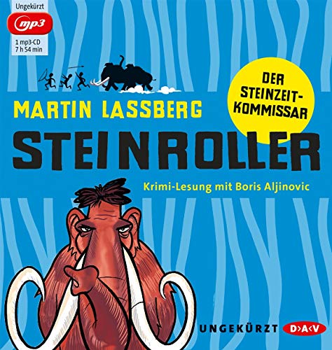 Steinroller. Der Steinzeit-Kommissar: Ungekürzte Lesung mit Boris Aljinovic (1 mp3-CD) von Der Audio Verlag, Dav