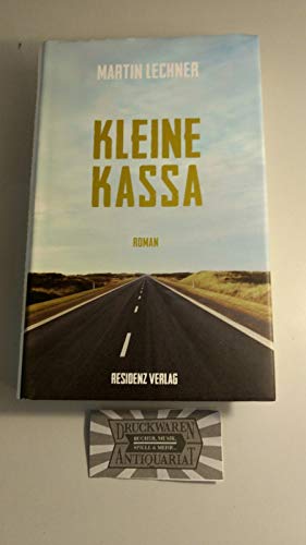 Kleine Kassa: Roman