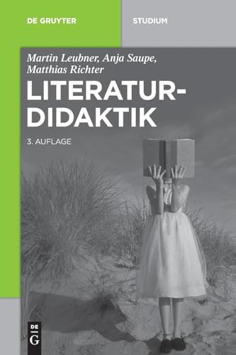 Literaturdidaktik (De Gruyter Studium) von de Gruyter