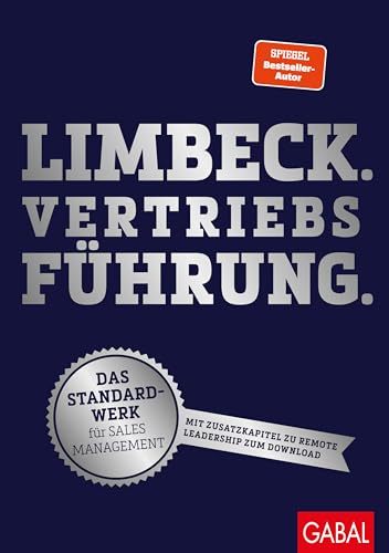 Limbeck. Vertriebsführung.: Das Standardwerk für Sales Management (Dein Business) von GABAL Verlag GmbH