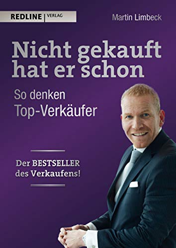 Nicht gekauft hat er schon: So denken Top-Verkäufer