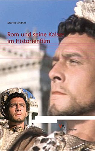 Rom und seine Kaiser im Historienfilm von Vandenhoeck & Ruprecht